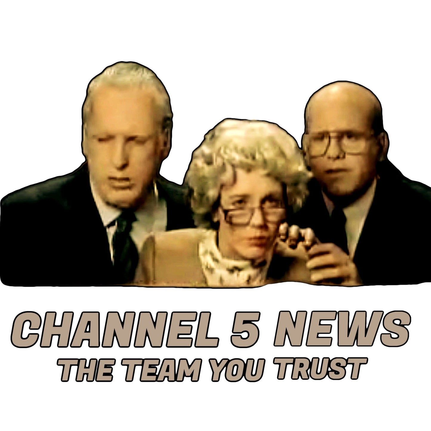 CHANNEL 5 NEWS - THE TEAM YOU TRUST