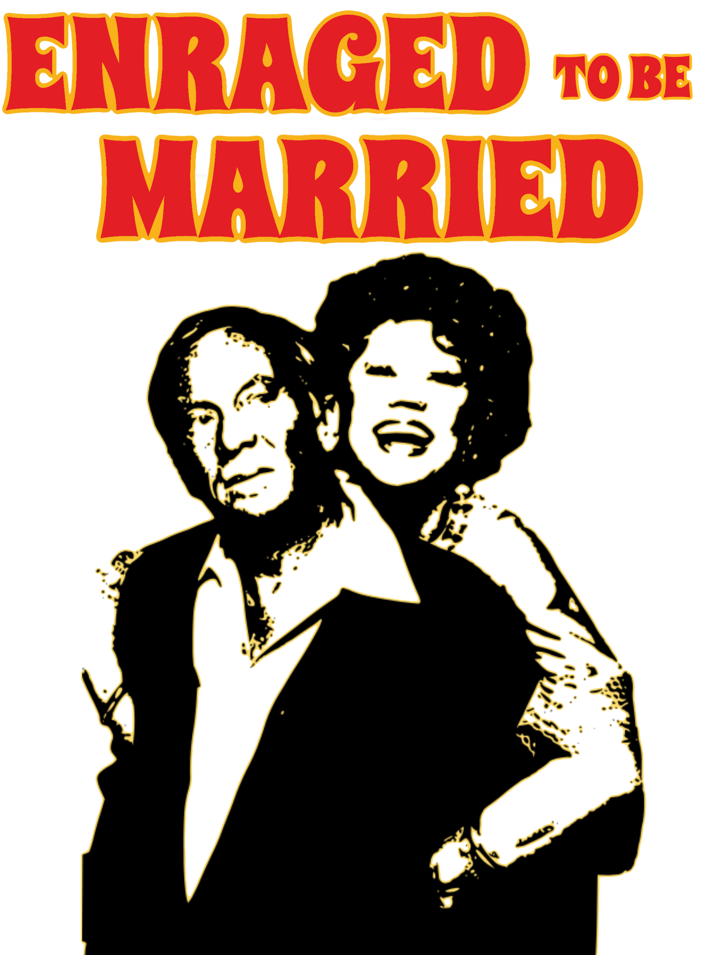 ENRAGED TO BE MARRIED